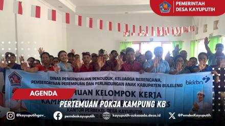 PERTEMUAN KELOMPOK KERJA KAMPUNG KELUARGA BERKUALITAS